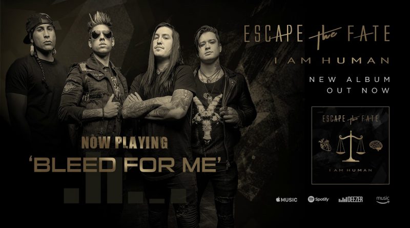 Escape The Fate - Bleed for Me