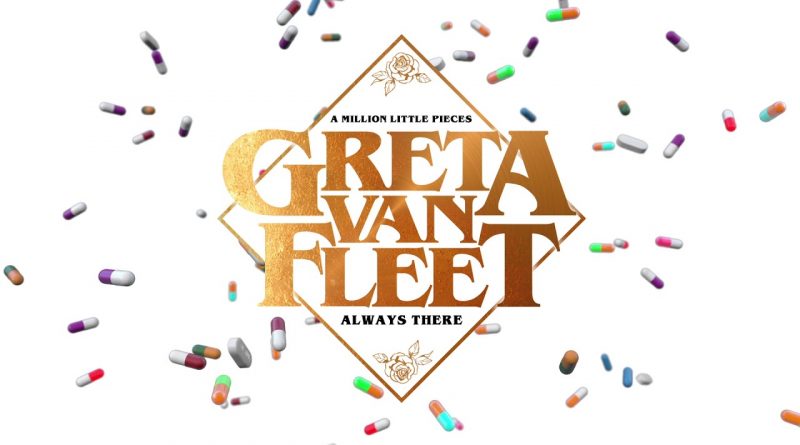 Greta Van Fleet - Always There