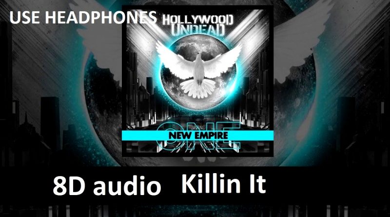 Hollywood Undead - Killin It