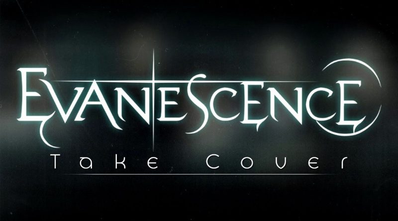 Evanescence - Take Cover