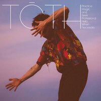 Tōth - Song to Make You Fall in Love with Me