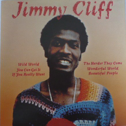 Jimmy Cliff - Wild World
