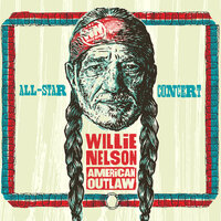 Willie Nelson, Jimmy Buffett, Emmylou Harris, Sheryl Crow, Eric Church, George Strait - Roll Me Up and Smoke Me When I Die