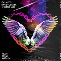 David Guetta, Little Mix, Galantis - Heartbreak Anthem
