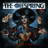 The Offspring - Coming For You