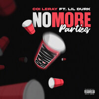 Coi Leray, Lil Durk - No More Parties