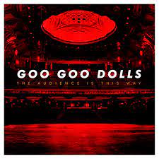 Goo Goo Dolls - Close Your Eyes