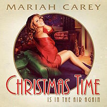 Mariah Carey - Christmas Time Is In The Air Again