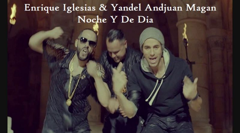 Enrique Iglesias, Yandel, Juan Magán, Victor Magan - Noche Y De Día