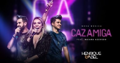 Henrique & Abel, Naiara Azevedo - Cazamiga