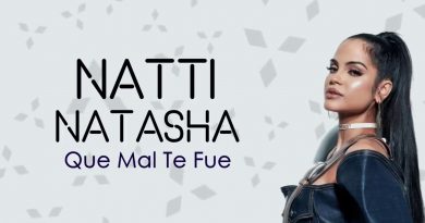 Natti Natasha - Que Mal Te Fue