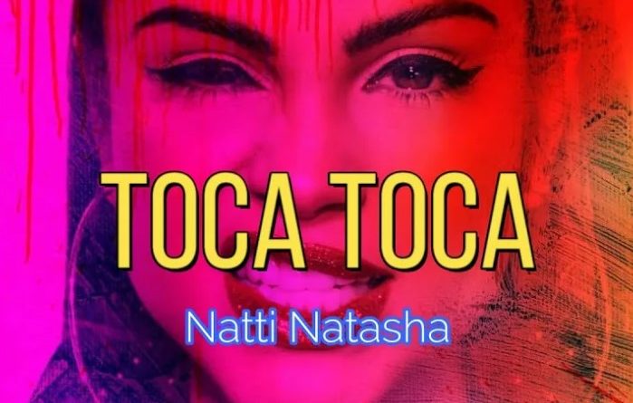 Natti Natasha - Toca Toca