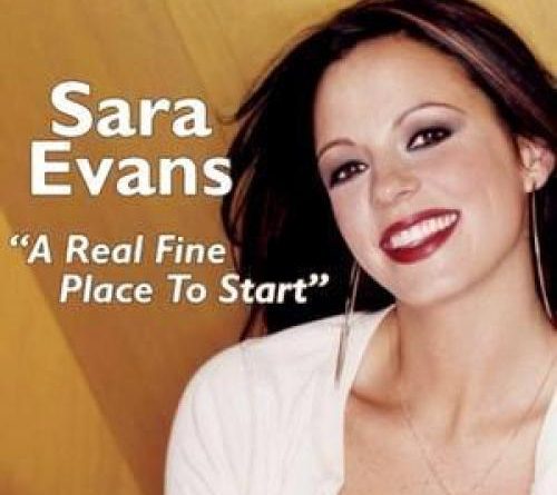 Sara Evans - A Real Fine Place to Start