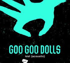 Goo Goo Dolls - I'm Awake Now