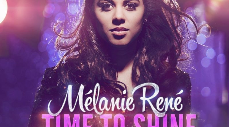 Mélanie René - Time to Shine