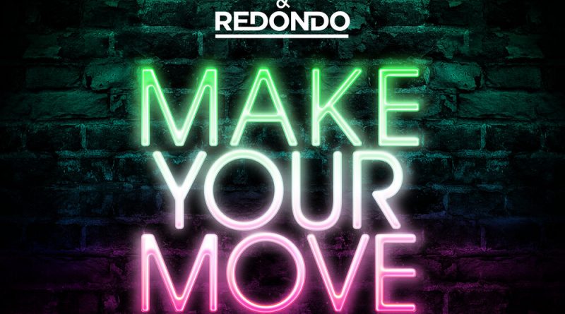 Anton Powers, Redondo, Joe Stone - Make Your Move