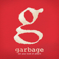 Garbage - What Girls Are Made Of