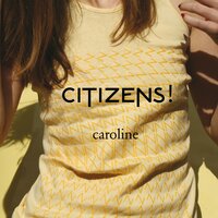 Citizens! - Caroline