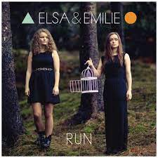 Elsa & Emilie - Run