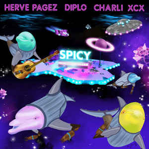 Herve Pagez, Diplo, Charli XCX - Spicy