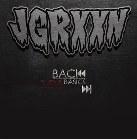 JGRXXN - BACK 2 DA BASICS