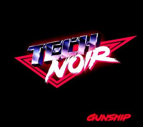 GUNSHIP,John Carpenter, Charlie Simpson - Tech Noir