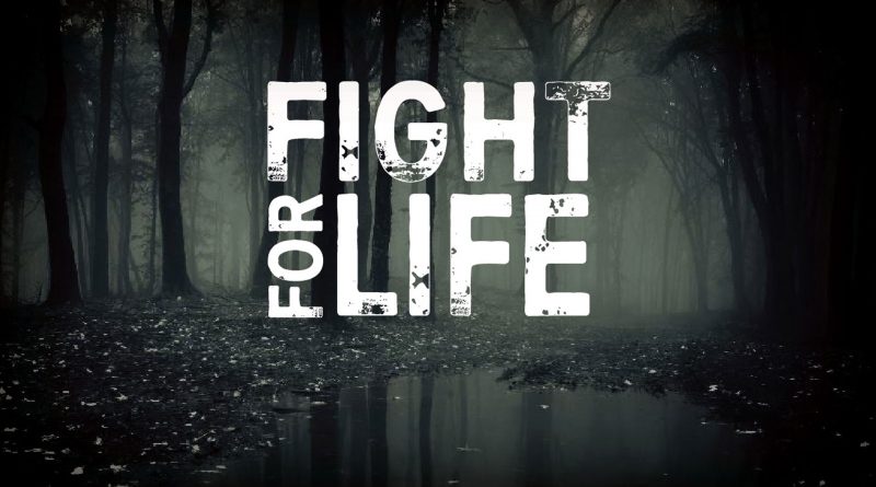 A Fight for Life
