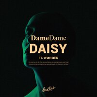 Dame Dame, Wønder - Daisy