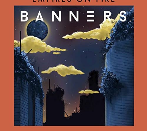BANNERS - Empires On Fire