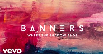 BANNERS, Young Bombs - Where The Shadow Ends