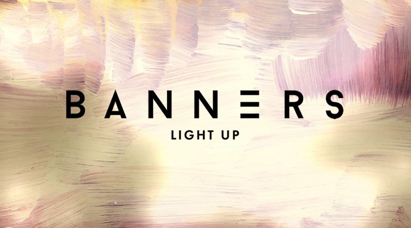 BANNERS - Light Up