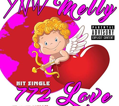 YNW Melly - 772 Love