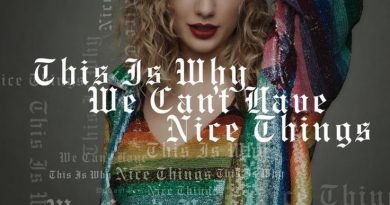 Taylor Swift - This Is Why We Can't Have Nice Things