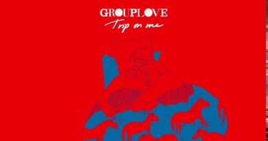 Grouplove - Trip on Me