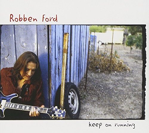 Robben Ford - Lateral Climb
