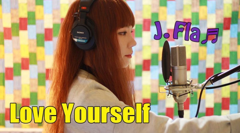 J.fla - Love Yourself