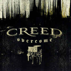 Creed - Overcome