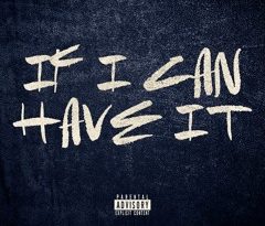 Packy - If I Can Have It