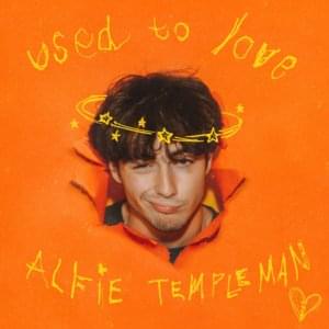 Alfie Templeman - Don't Go Wasting Time