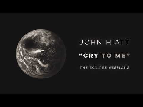 John Hiatt - Cry To Me