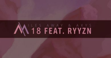 AXYS, Miles Away, RYYZN - 18