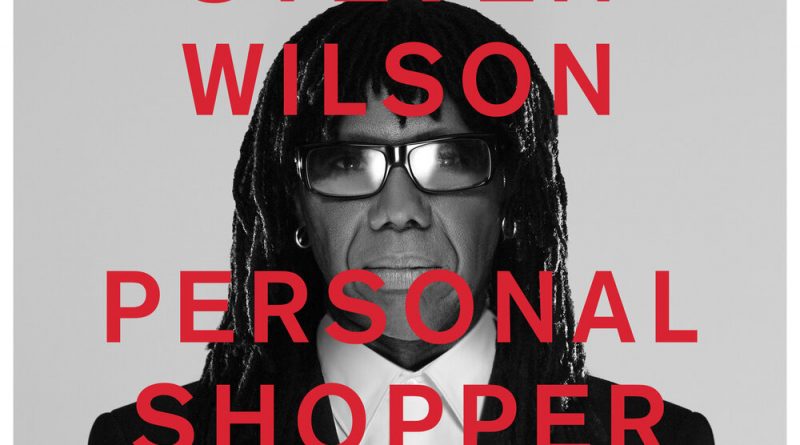 Steven Wilson, Nile Rodgers - Personal Shopper