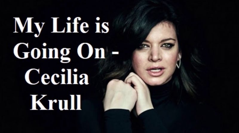 Cecilia Krull - My life is going on