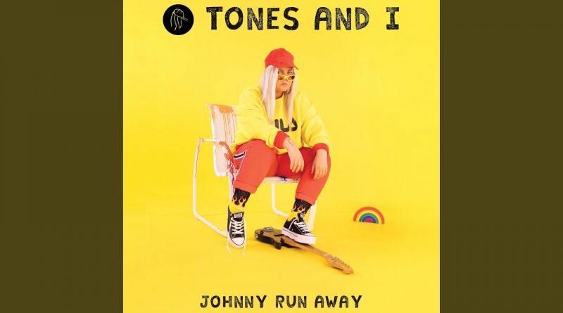 Tones And I - Johnny Run Away