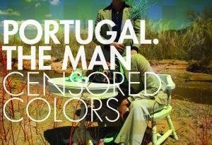 Portugal. The Man - Never Pleased