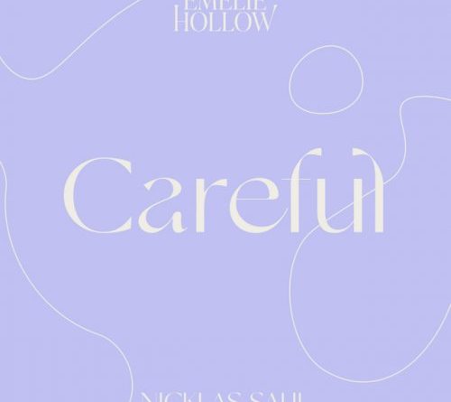 Emelie Hollow, Nicklas Sahl - Careful