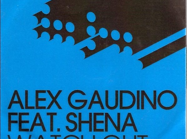Alex Gaudino, Shena - Watch Out
