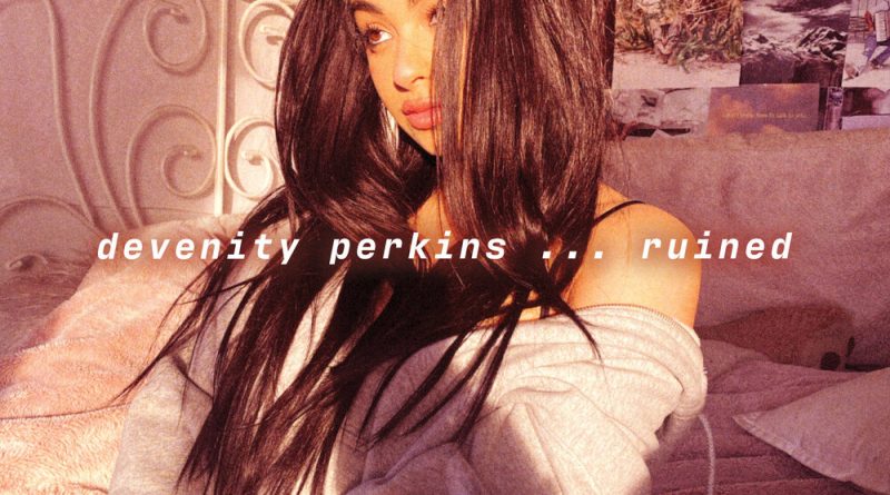 Devenity Perkins - Ruined