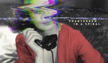 Phantogram - In A Spiral