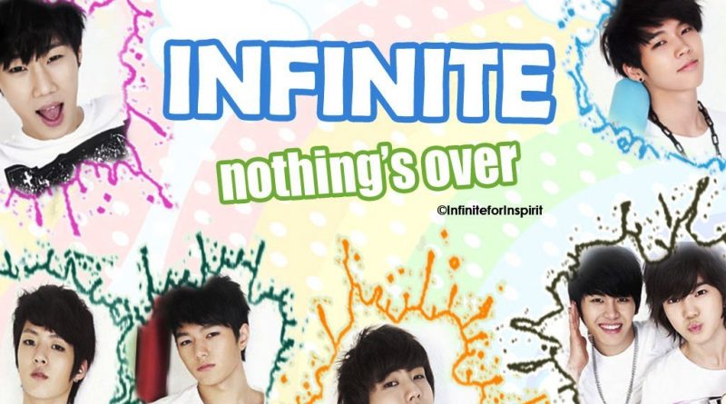 Infinite - Nothing's Over